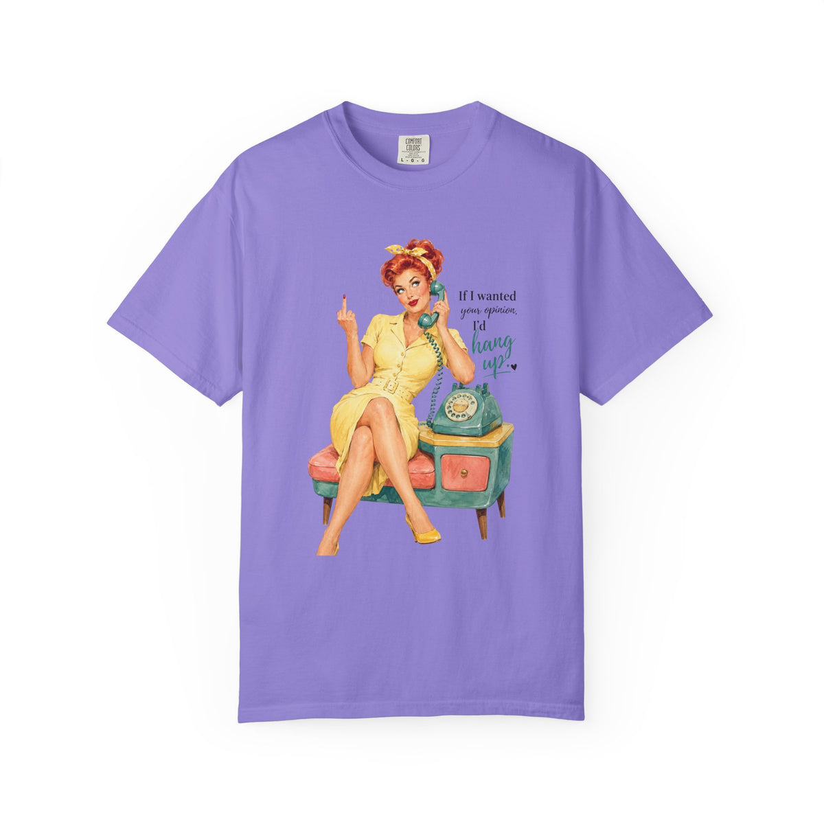 Pin Up Phone Vintage T Shirt If I wanted your opinion Id hang up. Retro 50s Graphic Tee