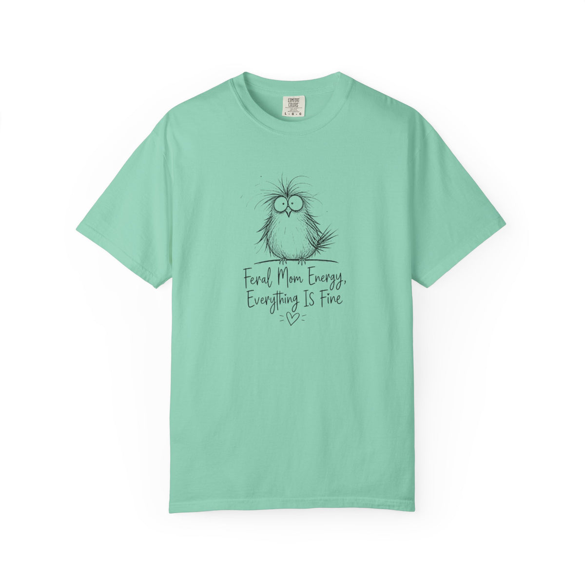Feral Mom Energy Tee Shirt Cute Fluffy Bird Graphic Tee