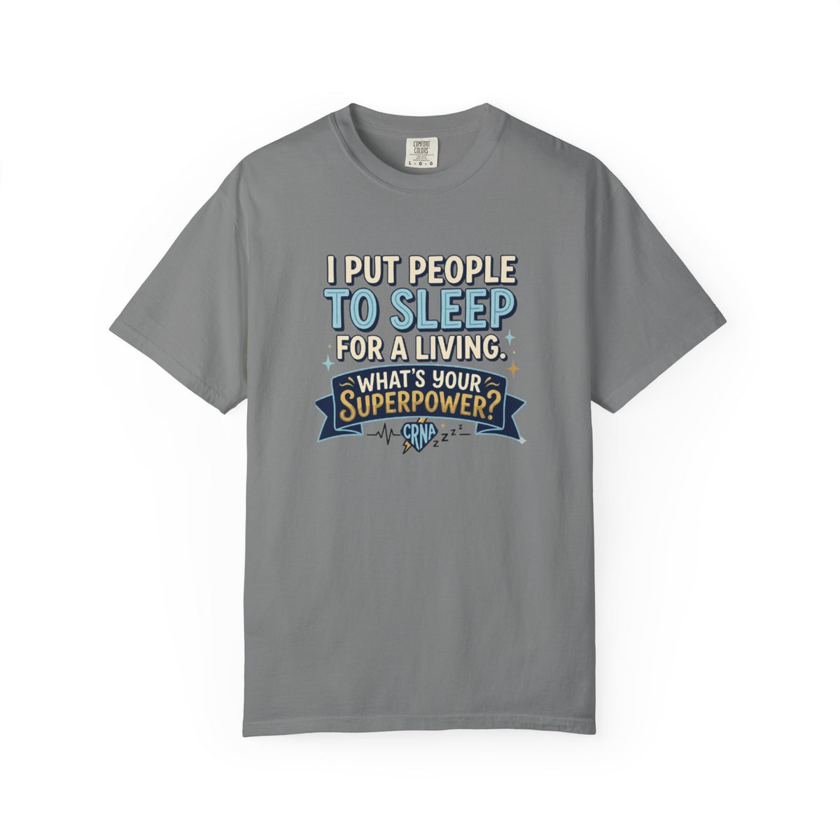 RN Anesthetist Tee Shirt I Put People To Sleep For A Living Nurse Anesthesia Tee