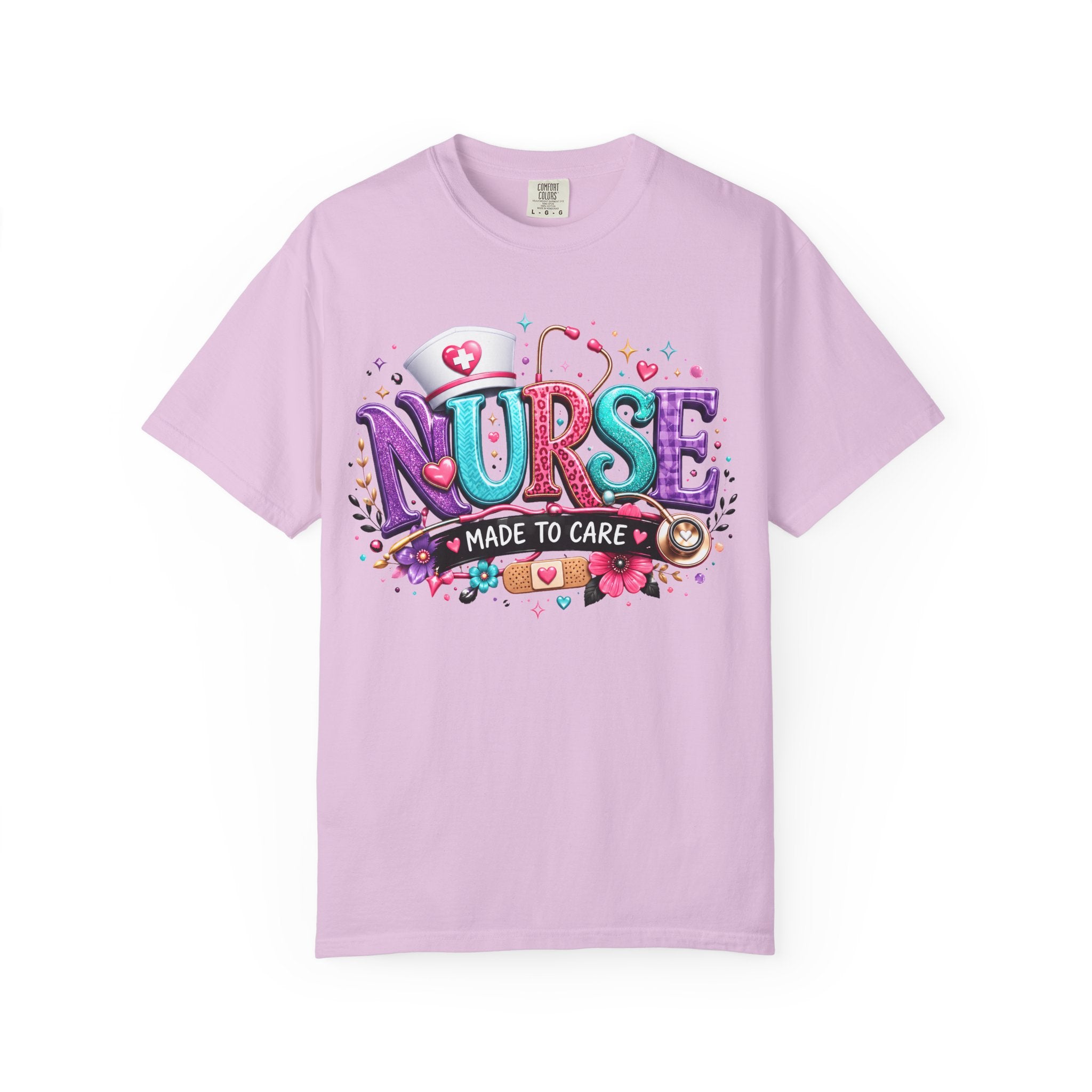 Nurse Made to Care Graphic T Shirt Cute Colorful Nursing Appreciation Tee