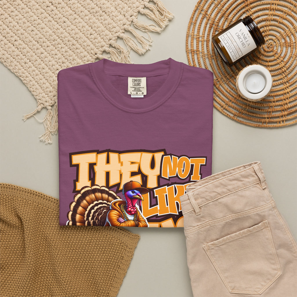 They Not Like Us Turkey Tee Shirt Funny Thanksgiving Graphic Tee