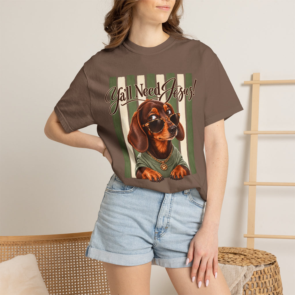 Funny Dachshund Shirt, Y'all Need Jesus Tee, Sarcastic Dog Lover Gift, Comfort Colors T-Shirt, Sassy Wiener Dog Shirt