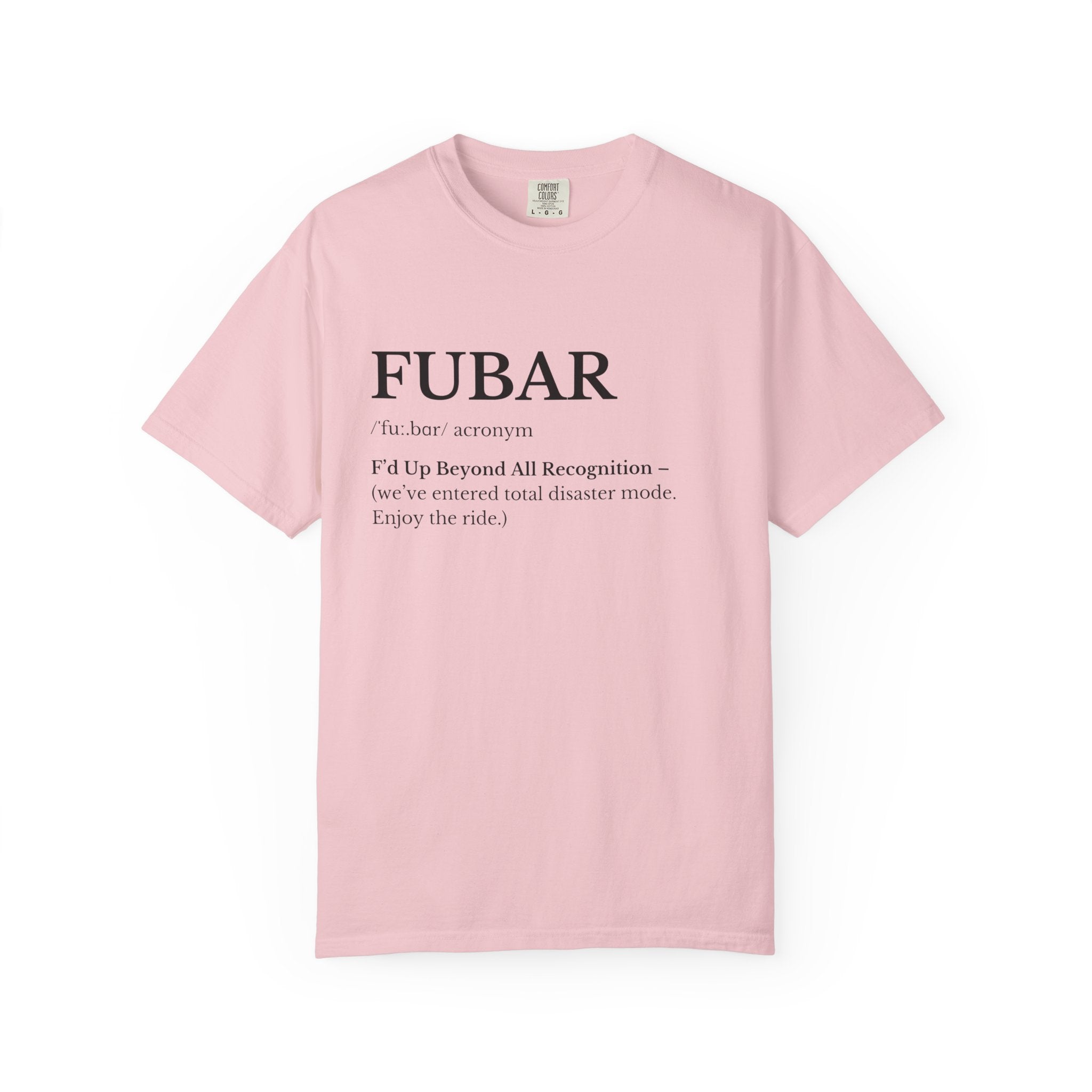 FUBAR Definition T Shirt Casual Graphic Tee with FUBAR Text