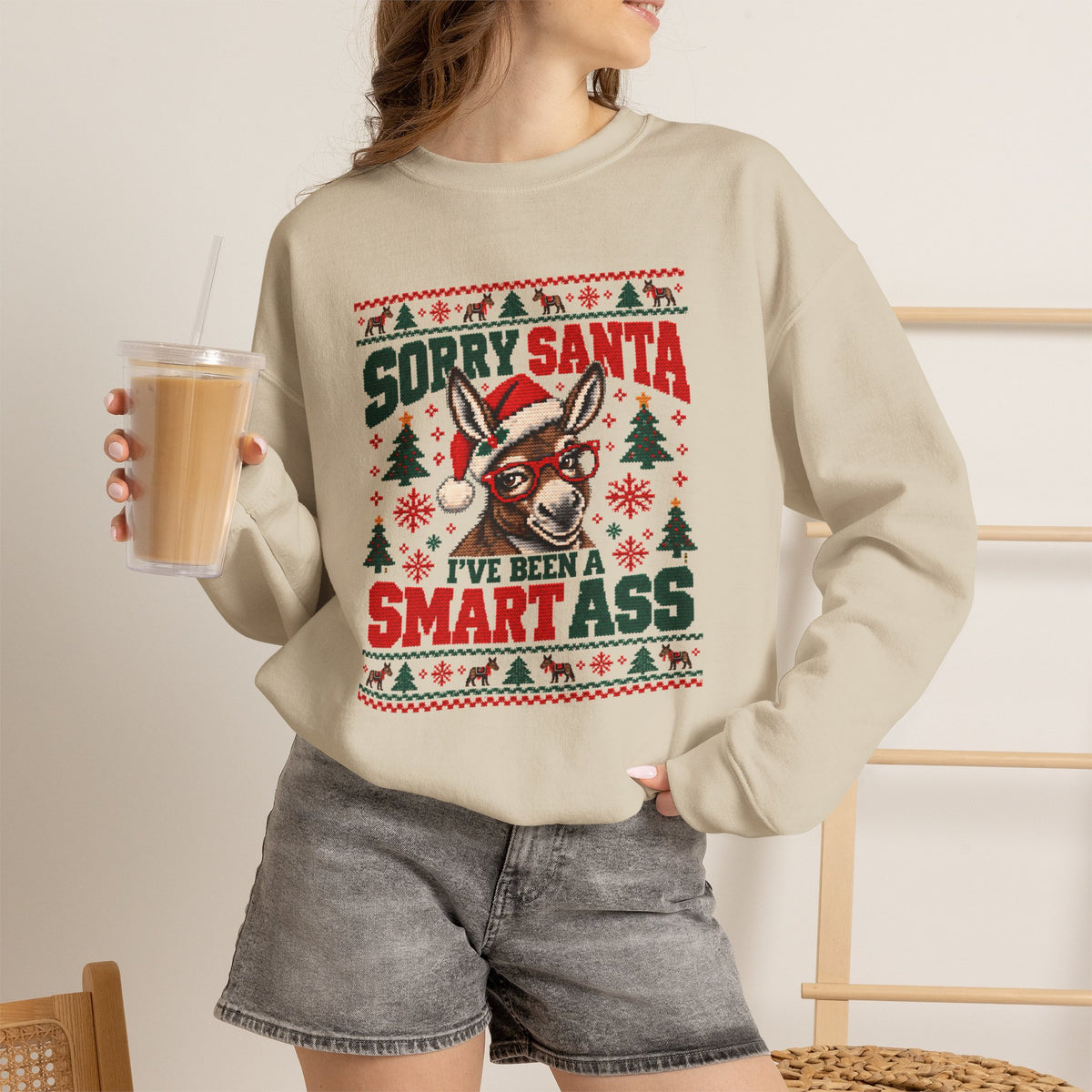 Funny Ugly Christmas Sweater, Sorry Santa I've Been a Smartass Sweatshirt, Donkey Christmas Shirt, Sarcastic Holiday Party Outfit