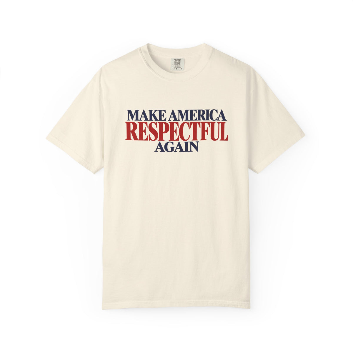 Make America Respectful Again Shirt, Respect Over Hate Tee, Patriotic Unity T-Shirt, Comfort Colors Unisex Kindness Shirt