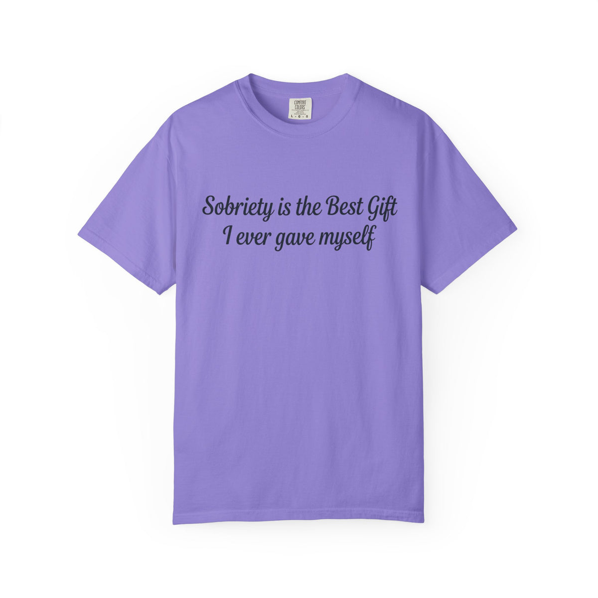 Sobriety Is the Best Gift Tee Inspirational Recovery T Shirt Personalize with how many months or years