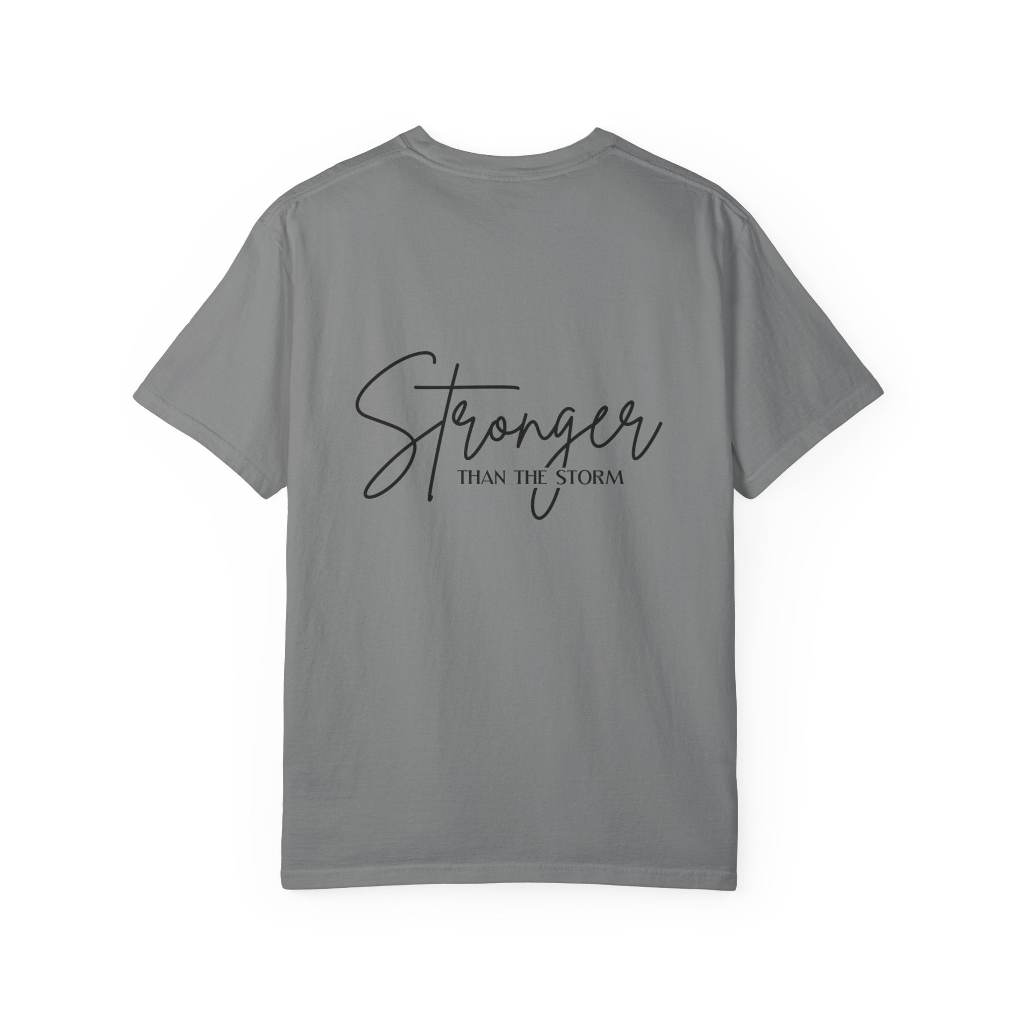 T-Shirt  Stronger Than the Storm Script Chest and Back Tee