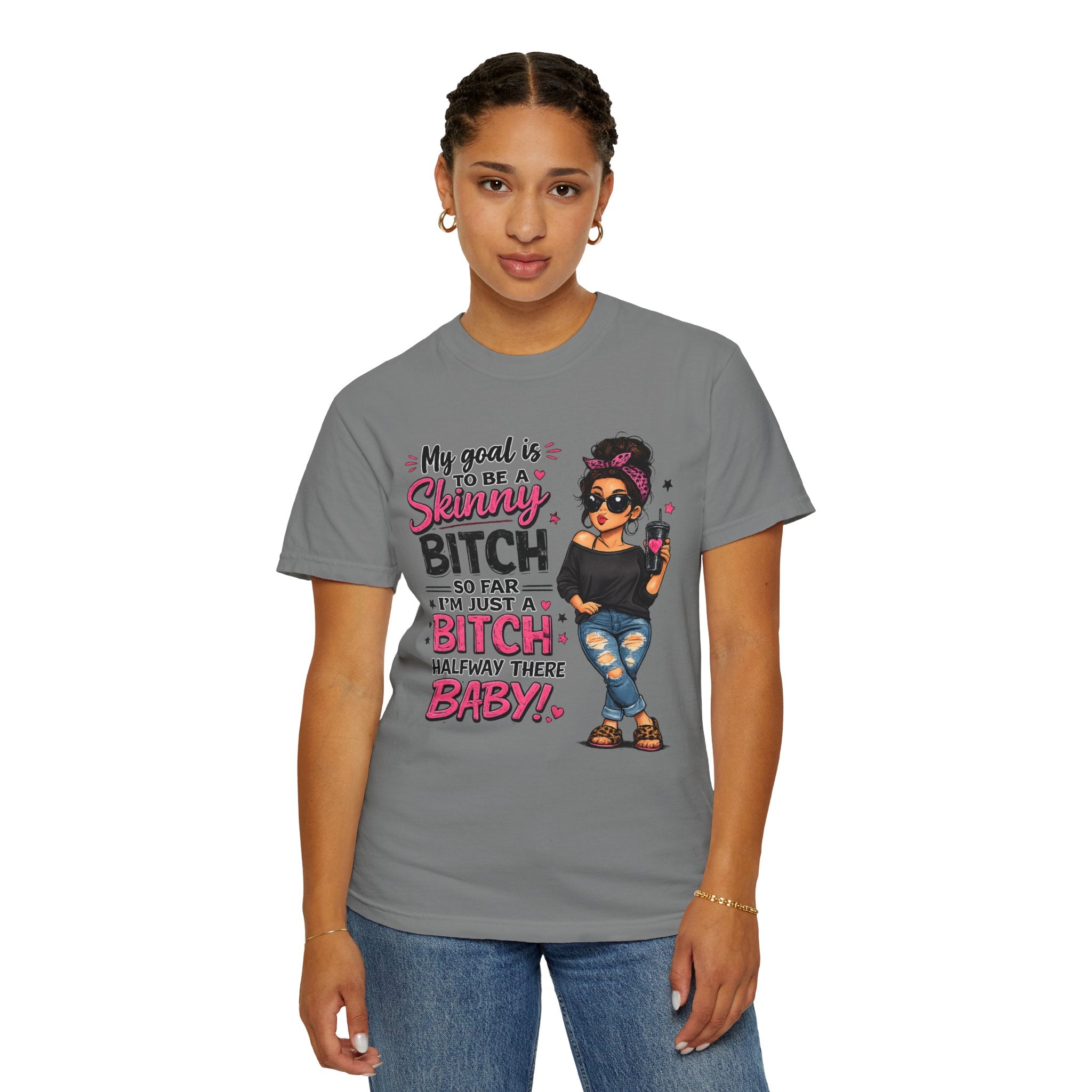 Graphic T-Shirt My Goal Is to Be a Skinny Bitch Funny Sassy Women's Tee