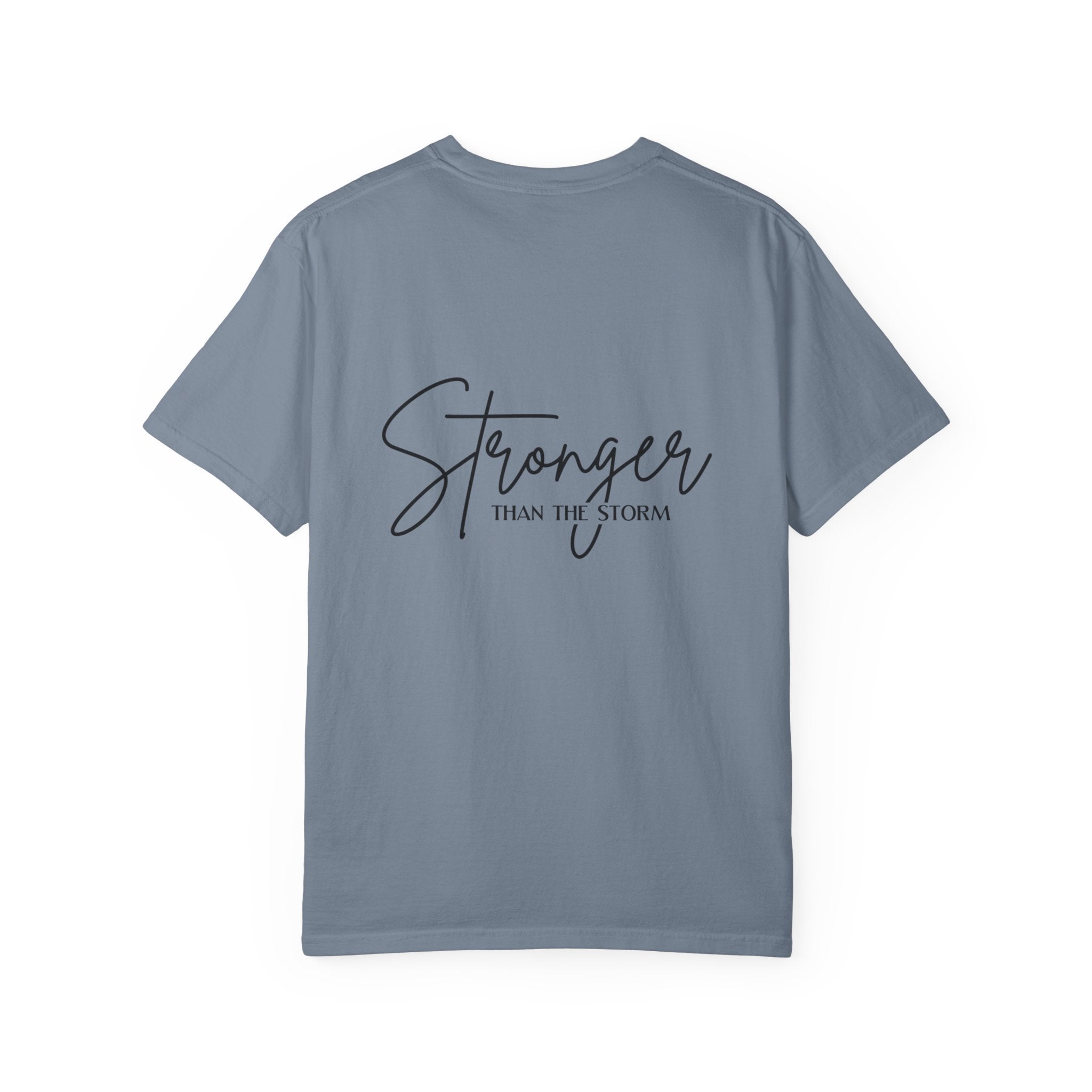 T-Shirt  Stronger Than the Storm Script Chest and Back Tee