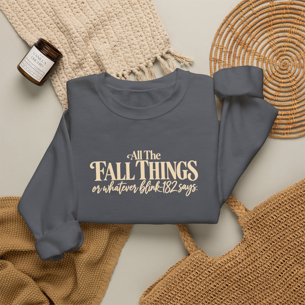 Crewneck Sweatshirt All the Fall Things Minimal Cream Script Inspirational Pullover