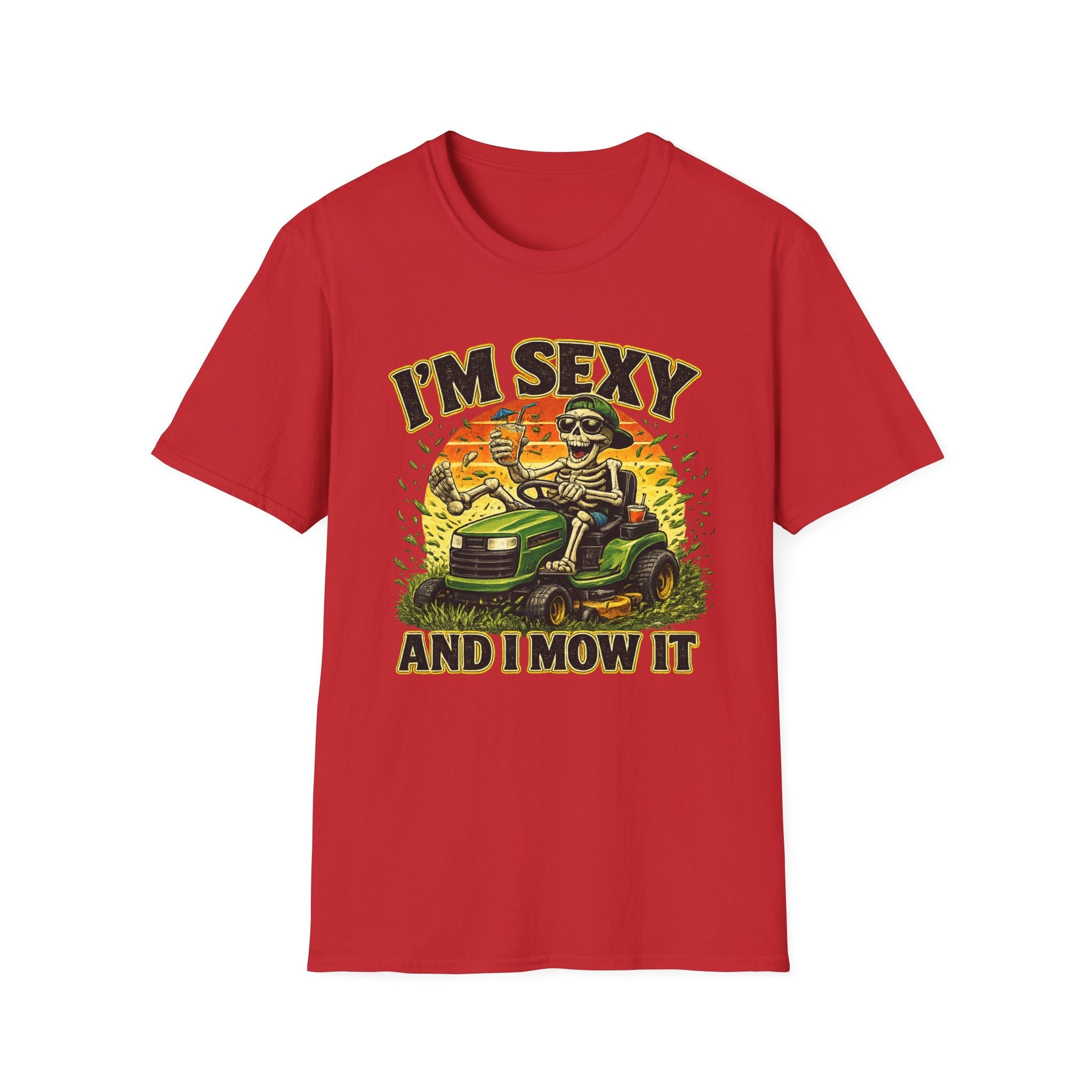 T-Shirt I'm Sexy and I Mow It Funny Skeleton Lawn Mower Tee