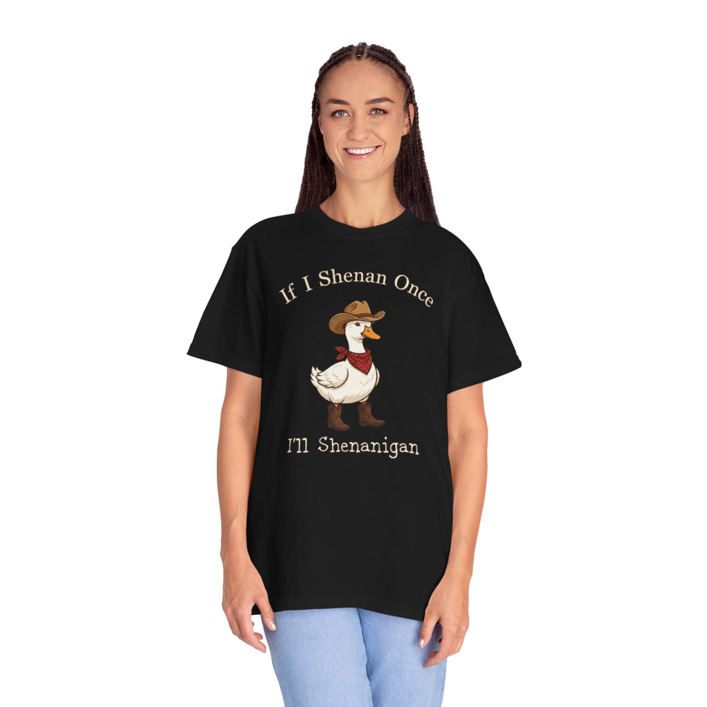If I Shenan Once I ll Shenanigan T Shirt Funny Cowboy Duck Graphic Tee