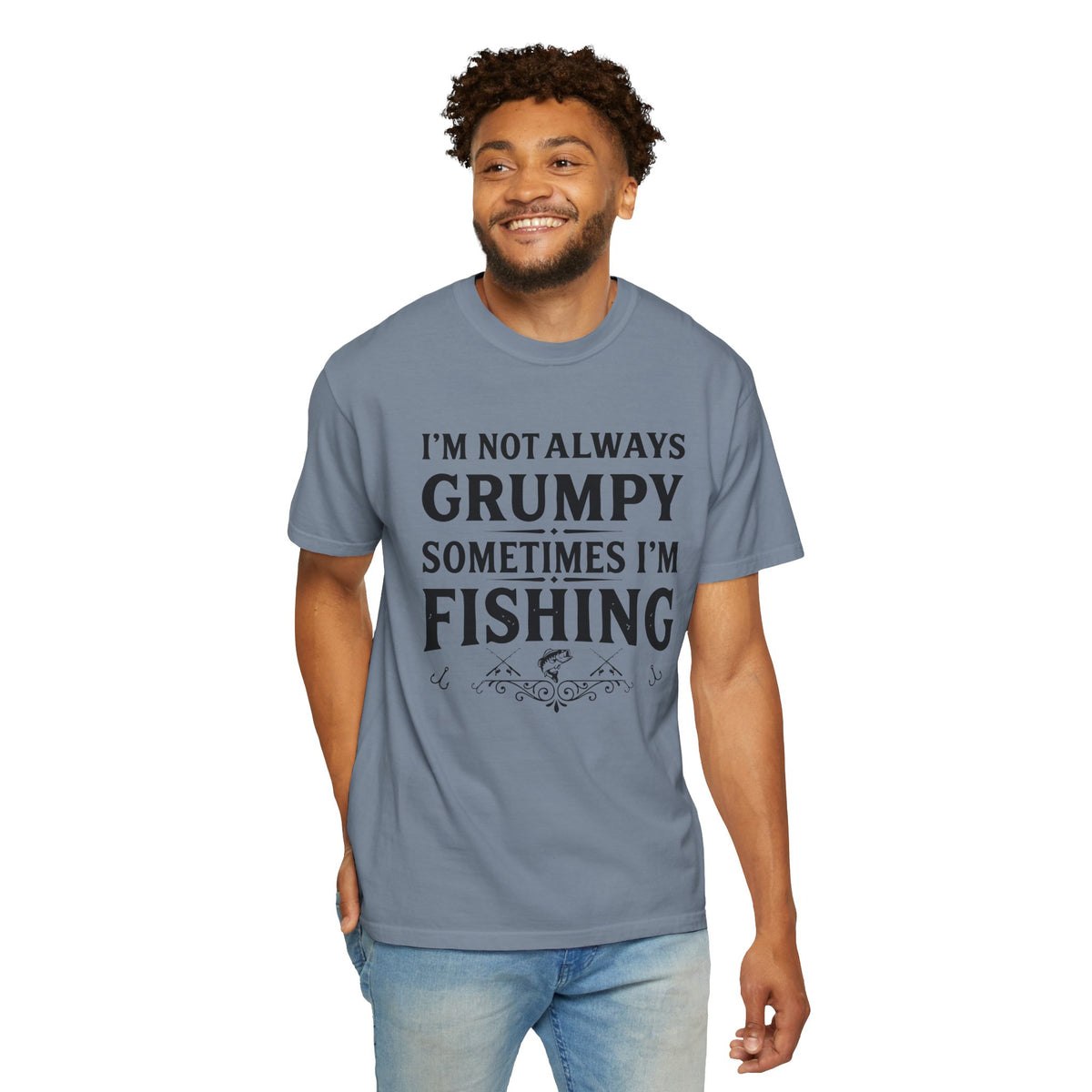 Fishing T Shirt Im Not Always Grumpy Sometimes Im Fishing Funny Angler Tee