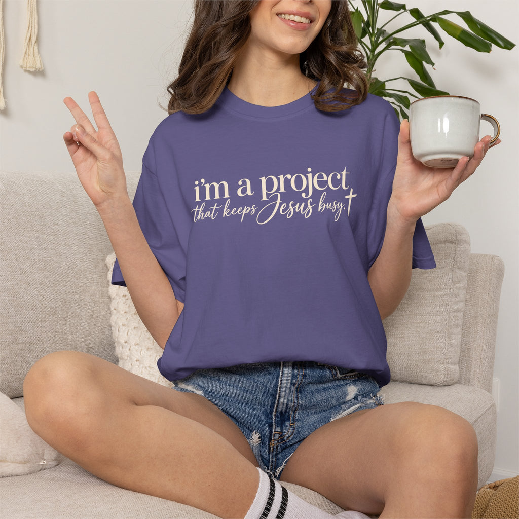 Im a Project That Keeps Jesus Busy Tee Shirt