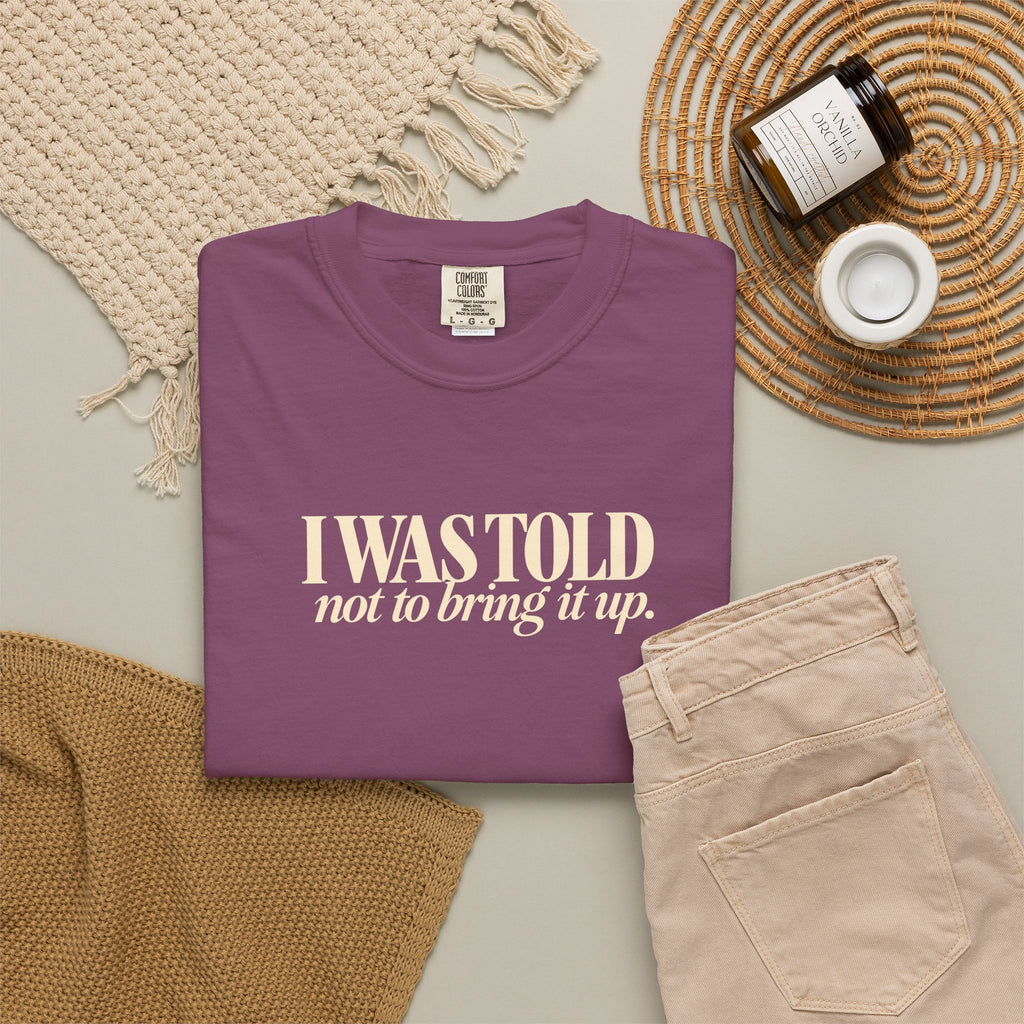 I Was Told Not to Bring It Up T-Shirt | Funny Thanksgiving Tee, His and Hers Thanksgiving Shirts, Couples Thanksgiving Outfit