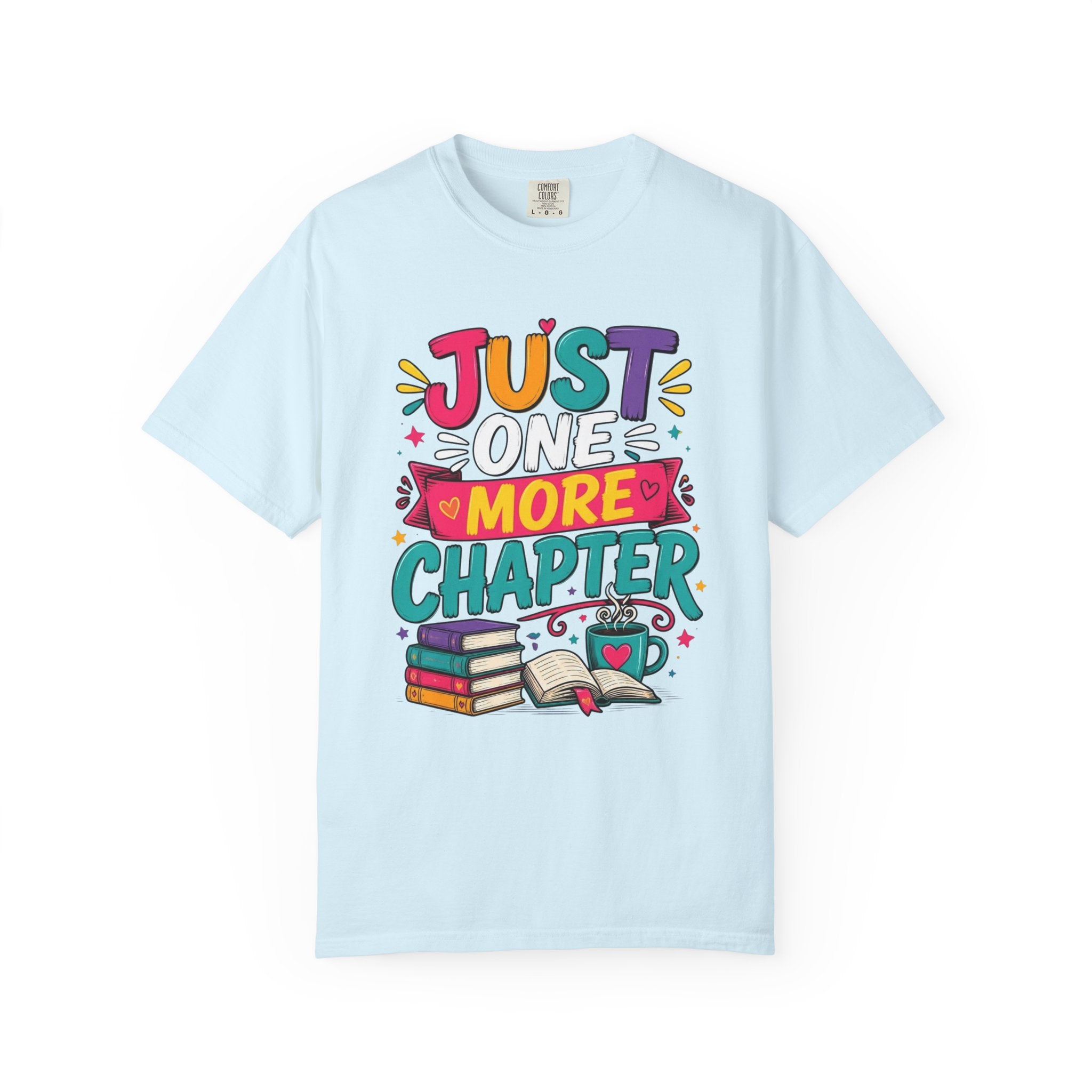 T-Shirt  Just One More Chapter Book Lover Graphic Tee