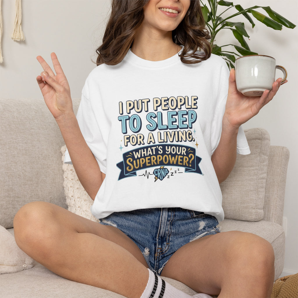 RN Anesthetist Tee Shirt I Put People To Sleep For A Living Nurse Anesthesia Tee