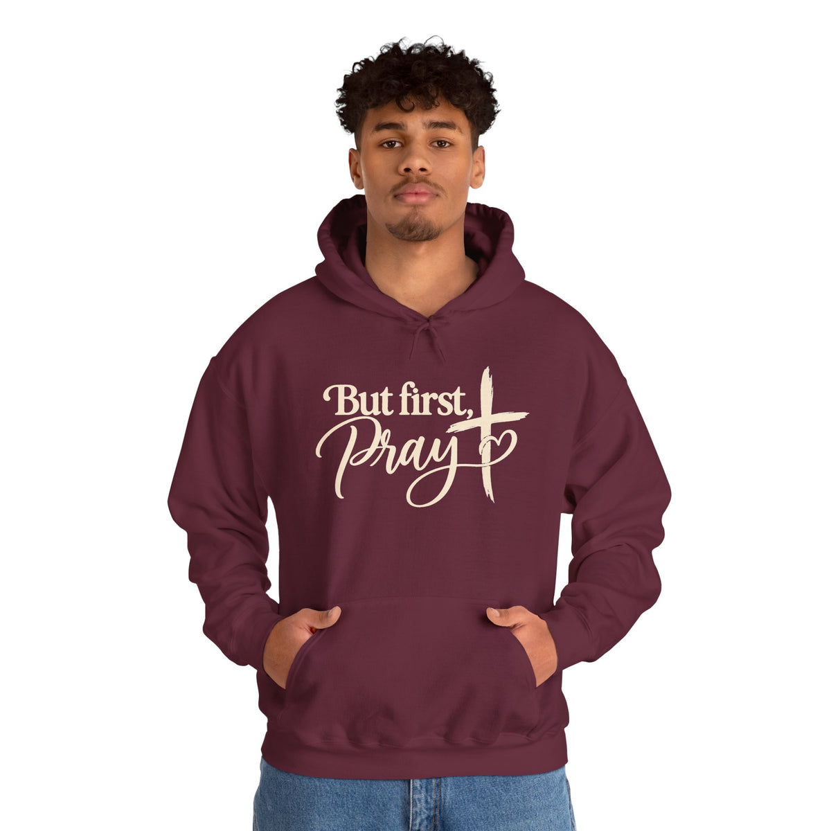 But First Pray Hoodie Faith Based Christian Hooded Sweatshirt