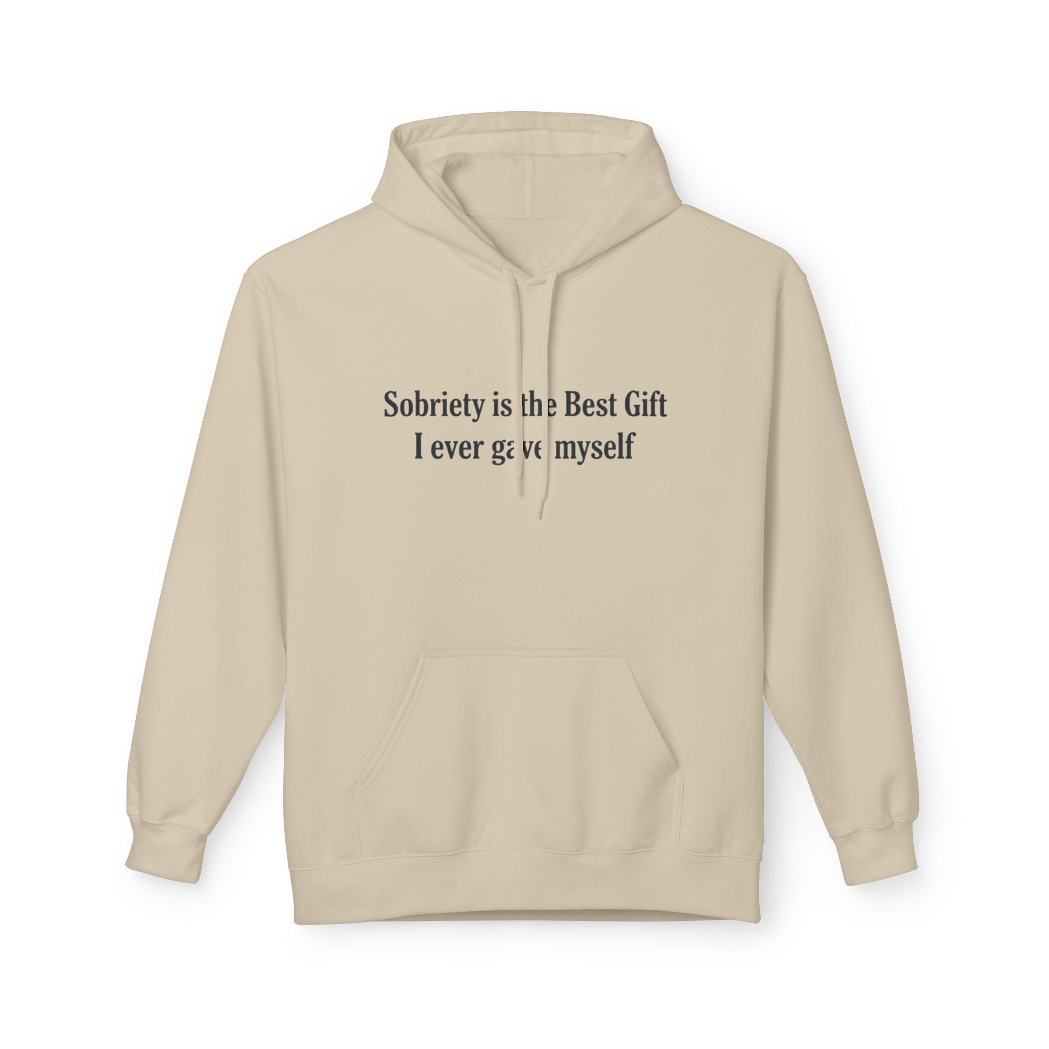 Sobriety Is the Best Gift Hoodie Recovery and Sober Living Sweatshirt