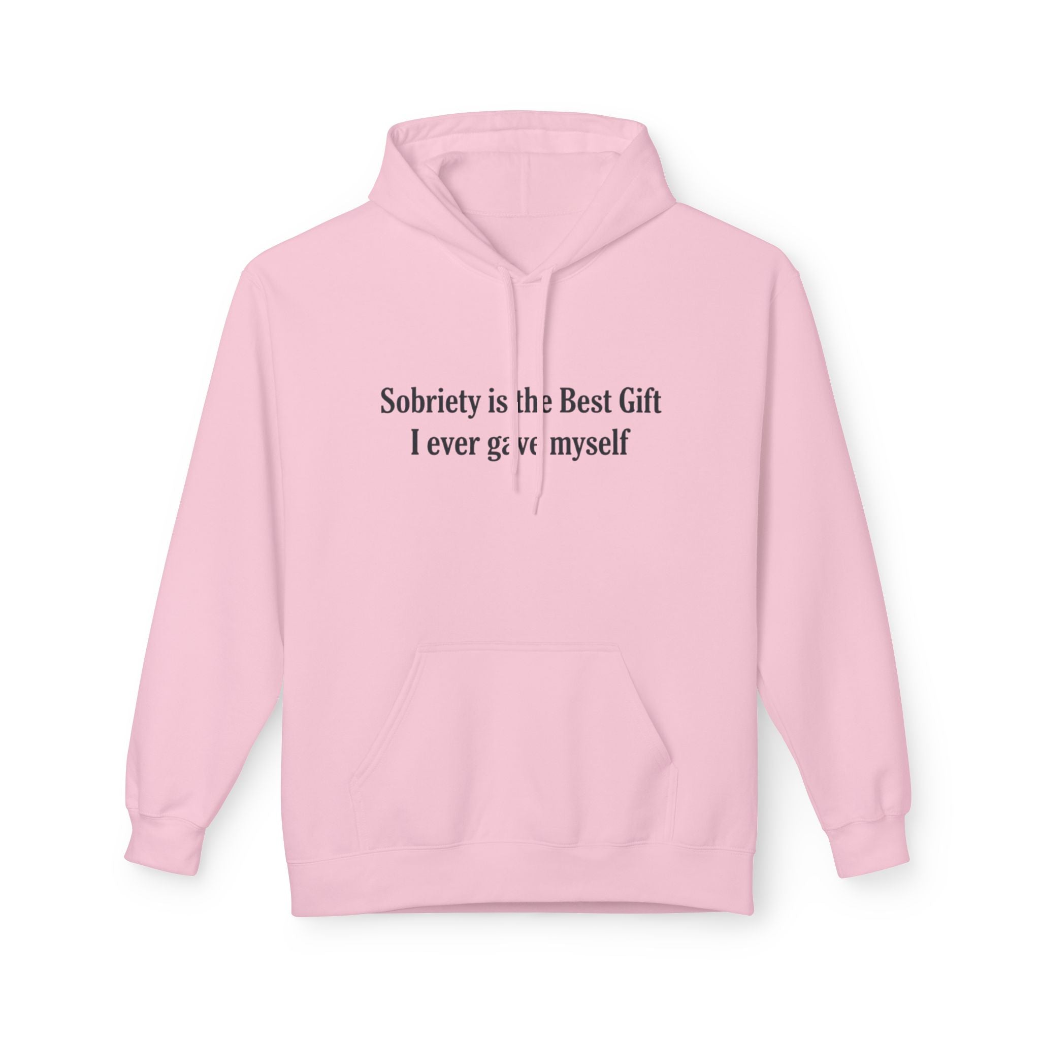 Sobriety Is the Best Gift Hoodie Recovery and Sober Living Sweatshirt