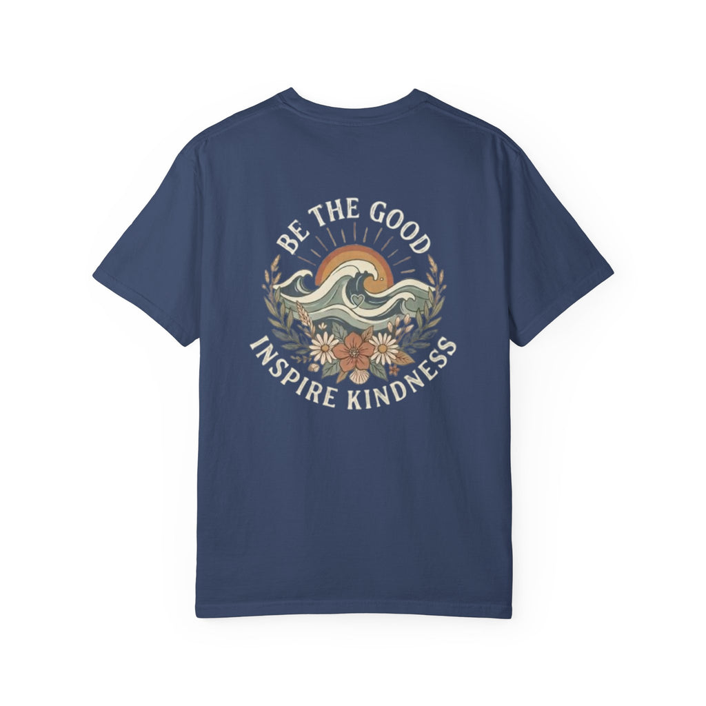Be The Good Inspire Kindness Tee Shirt