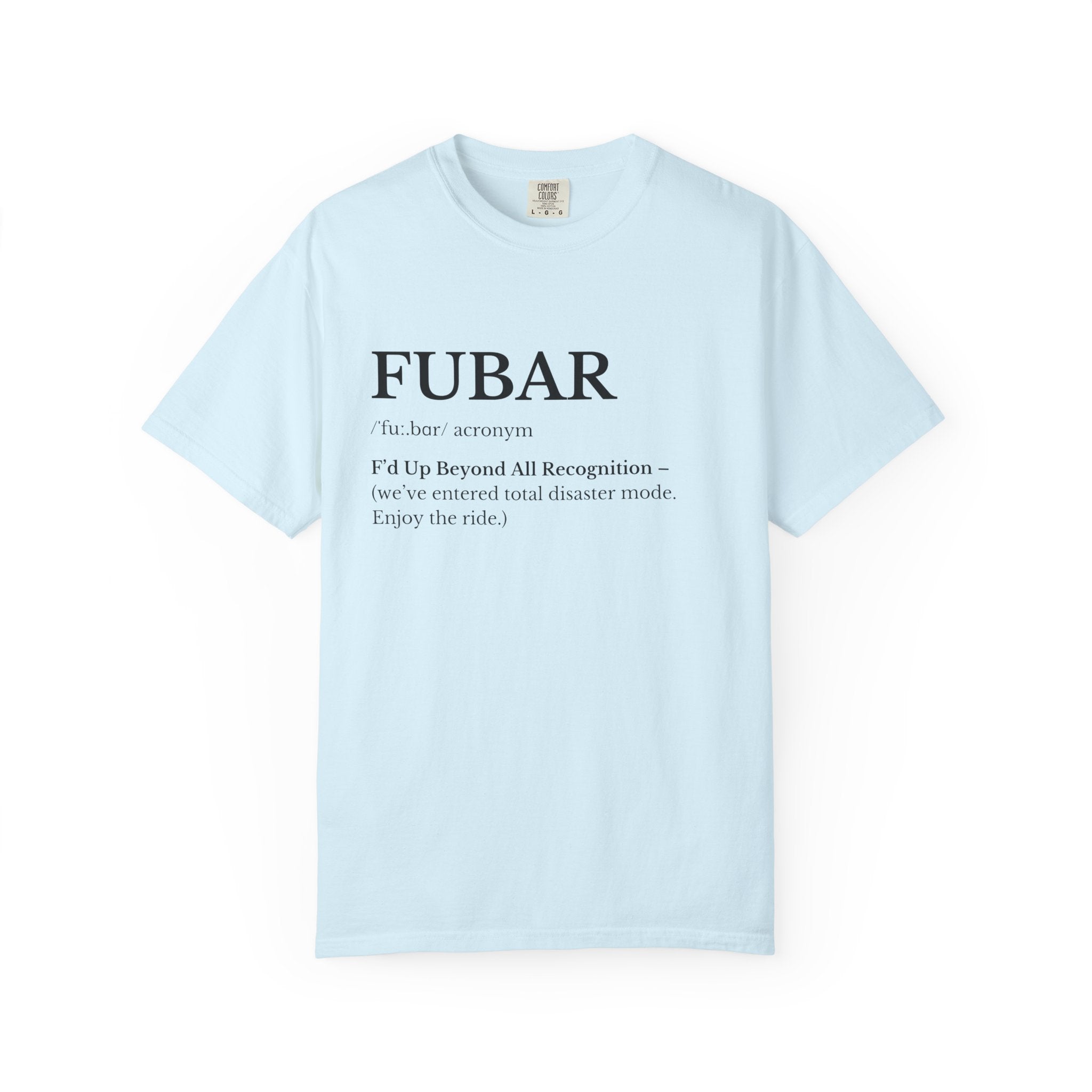 FUBAR Definition T Shirt Casual Graphic Tee with FUBAR Text