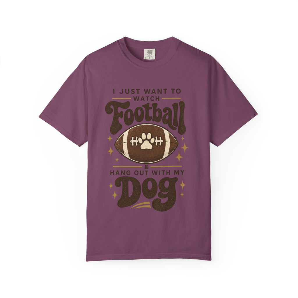 Football and Dog T Shirt I Just Want to Watch Football and Hang Out With My Dog Graphic Tee