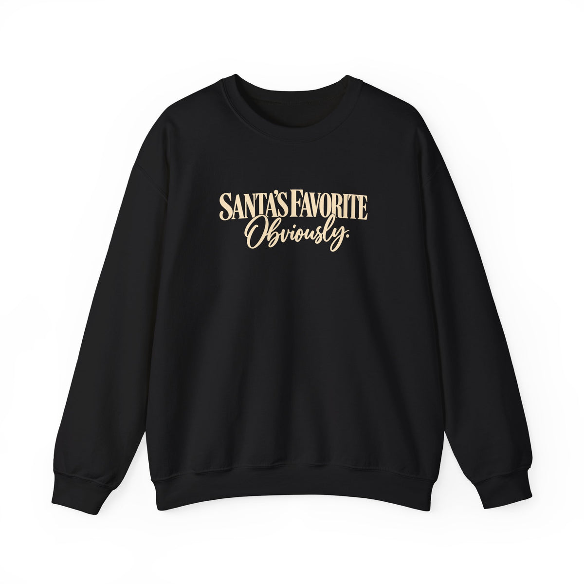 Santas Favorite Crewneck Sweatshirt Santas Favorite Obviously Holiday Sweater
