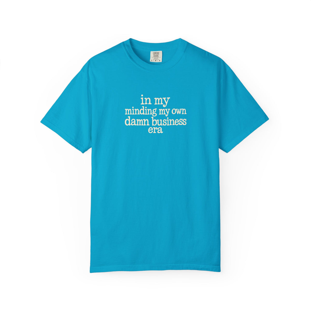 in my minding my own damn business era T shirt | text tee casual graphic top