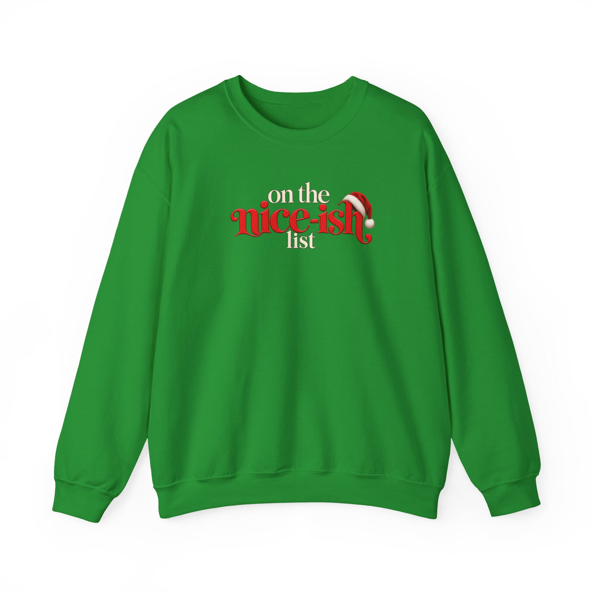 On the Nice-ish List Sweatshirt, Funny Christmas Sweater, Cute Holiday Crewneck, Santa Hat Christmas Shirt, Christmas Gift for Her