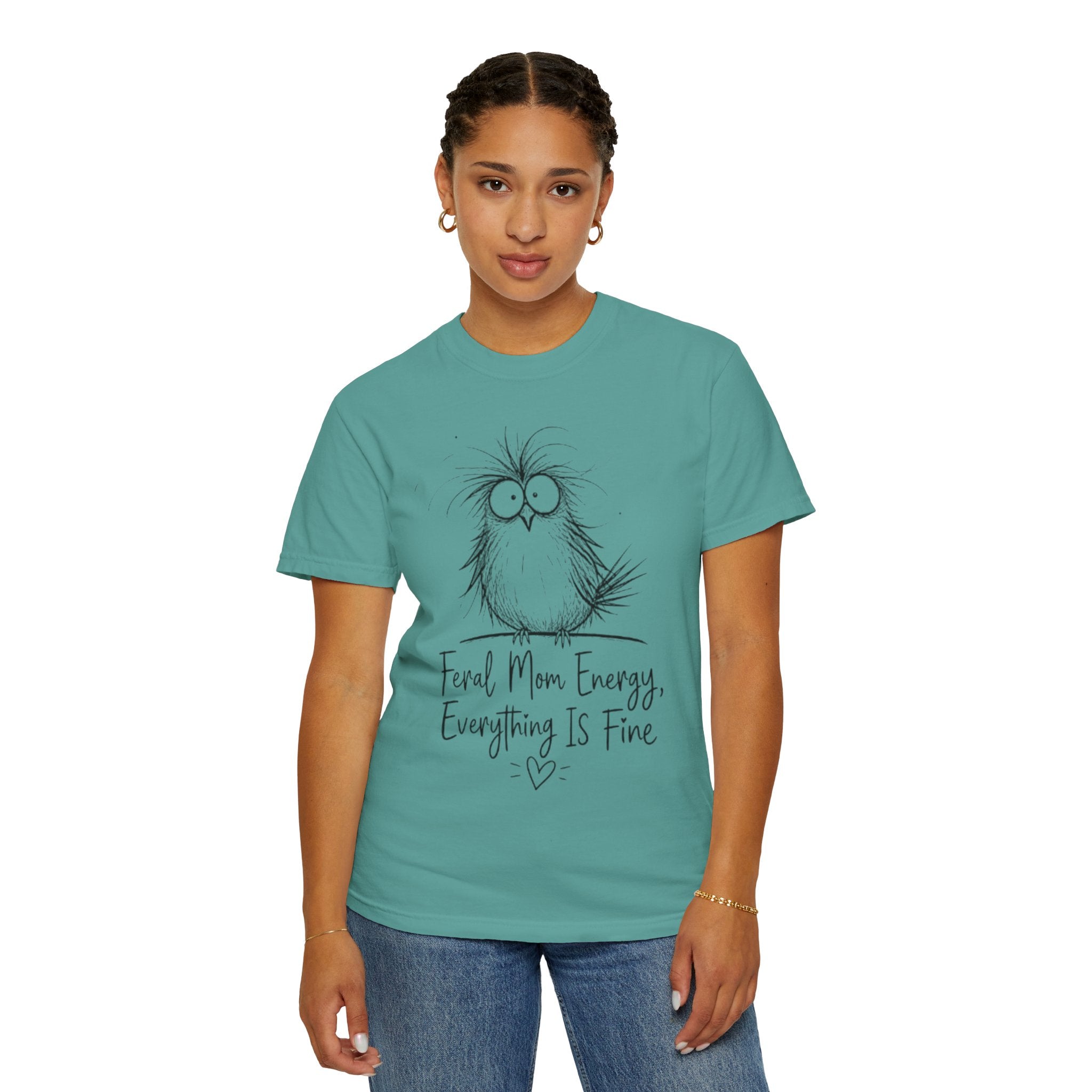Feral Mom Energy T Shirt Cute Fluffy Bird Graphic Everything Is Fine Mom Tee