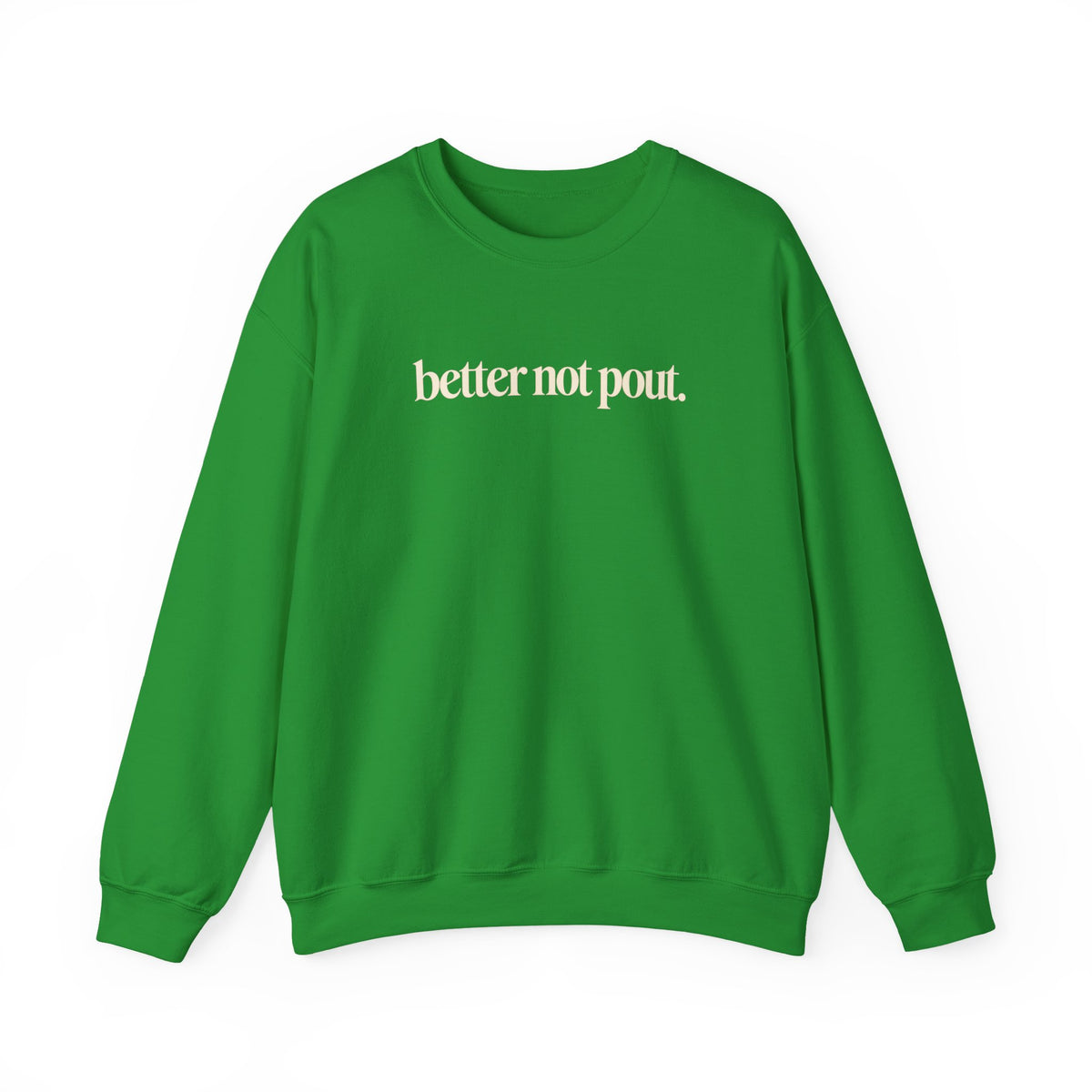 Better Not Pout Christmas Sweatshirt, Minimalist Holiday Crewneck, Funny Christmas Sweater, Sarcastic Xmas Shirt, Trendy Christmas Gift