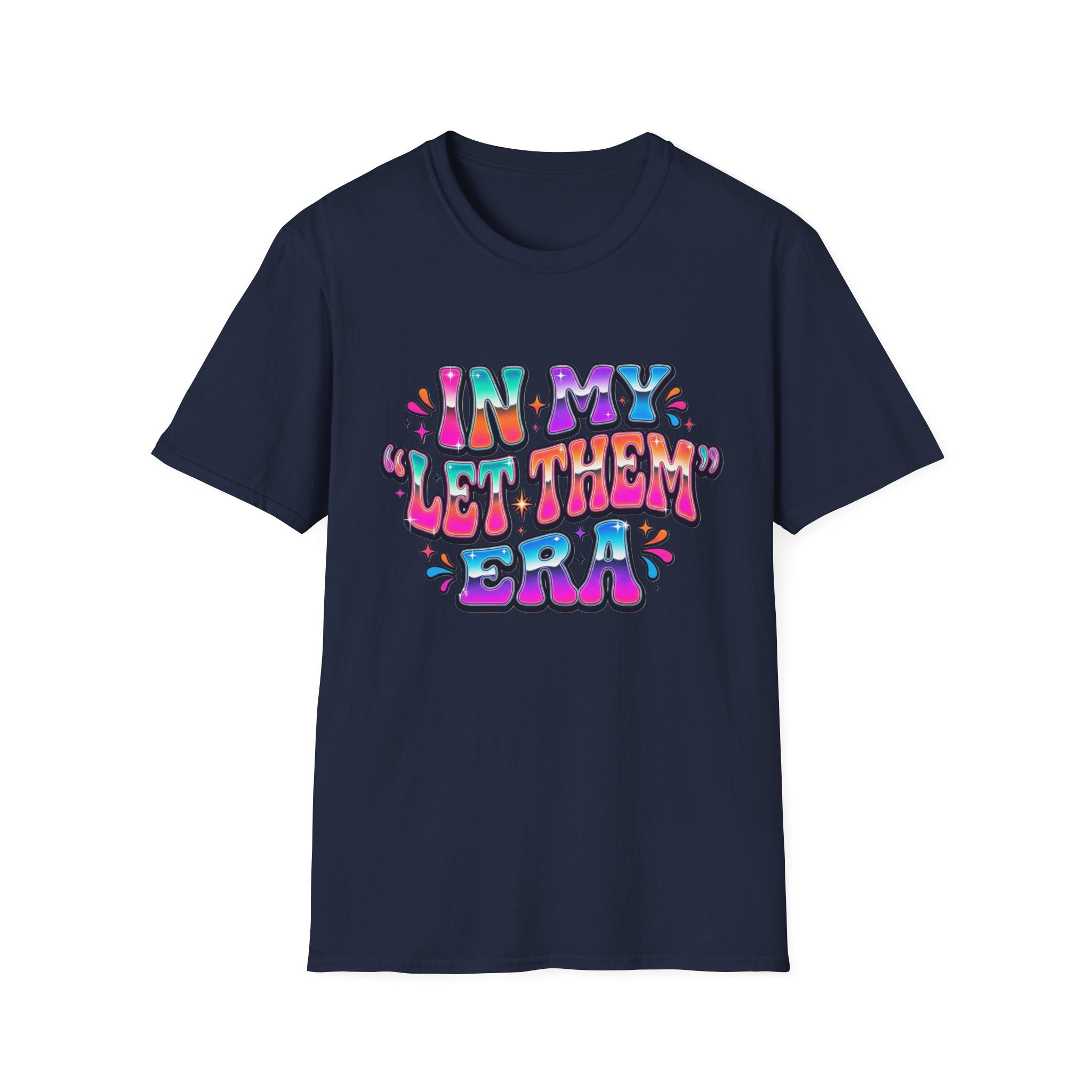 In My 'Let Them' Retro Bubble Letter T-Shirt | Colorful 70s Typography