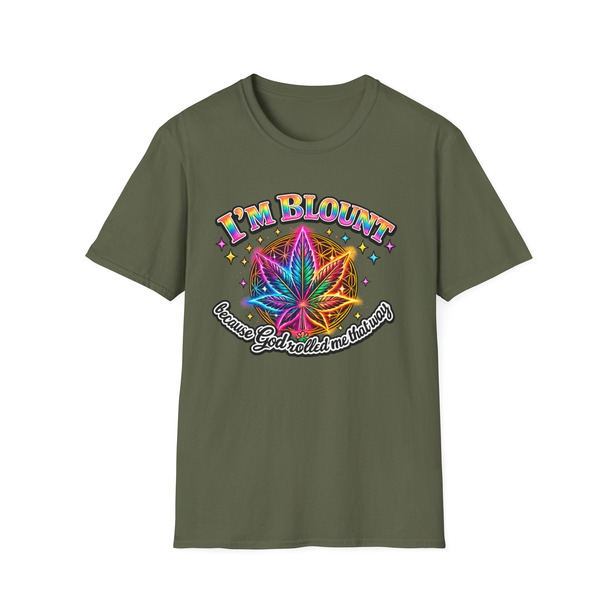 I'm Blount because God rolled me that way Unisex Softstyle T-Shirt