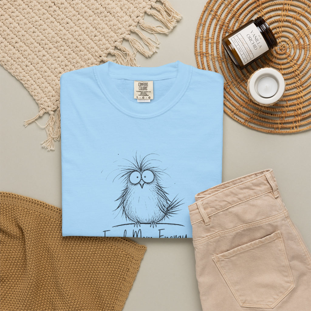 Feral Mom Energy Tee Shirt Cute Fluffy Bird Graphic Tee