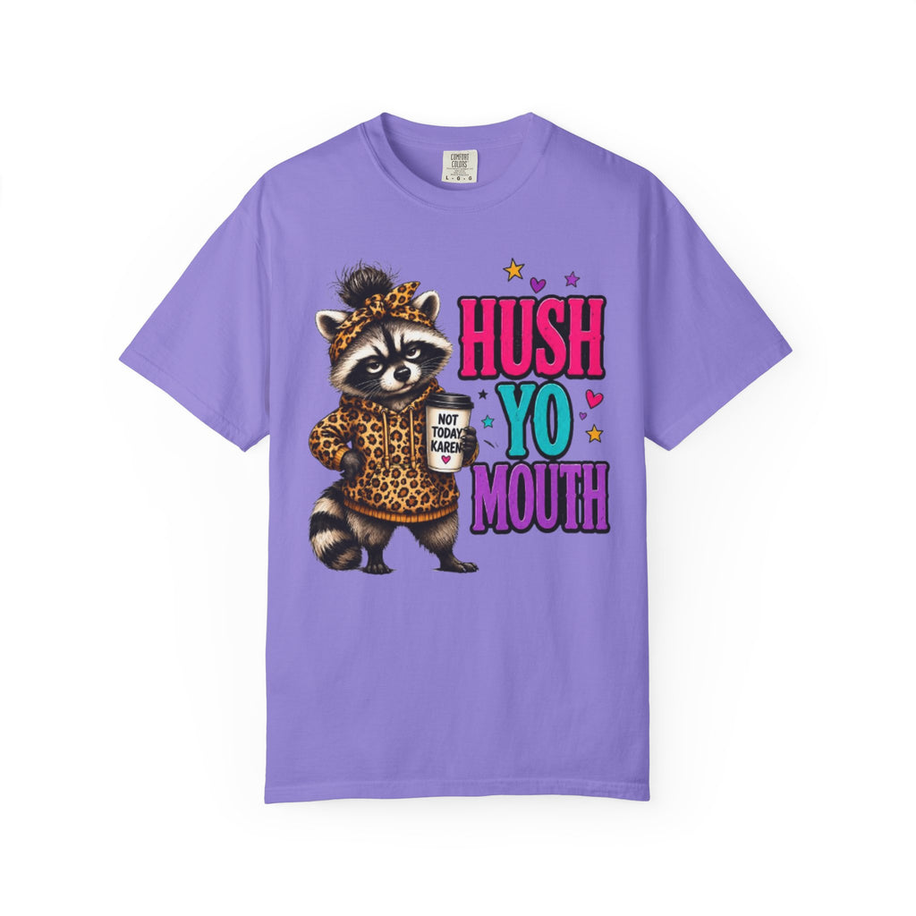 Hush Yo Mouth Raccoon T-Shirt