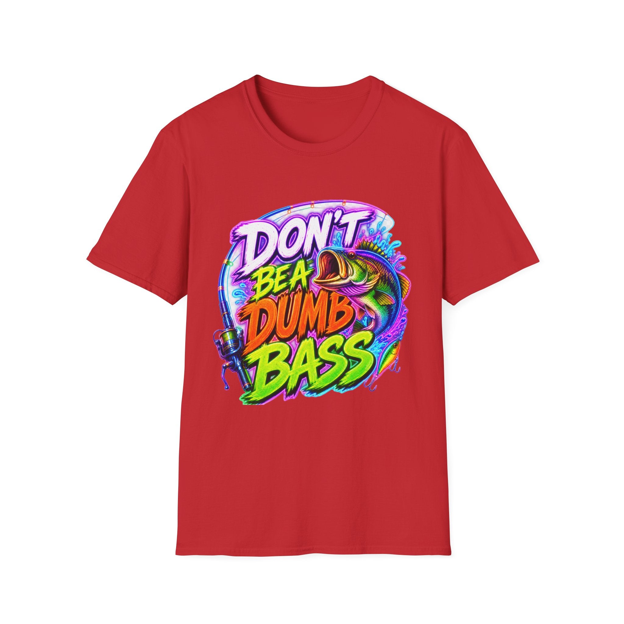 T-Shirt — "Don't Be a Dumb Bass" Colorful Fishing Graphic Tee