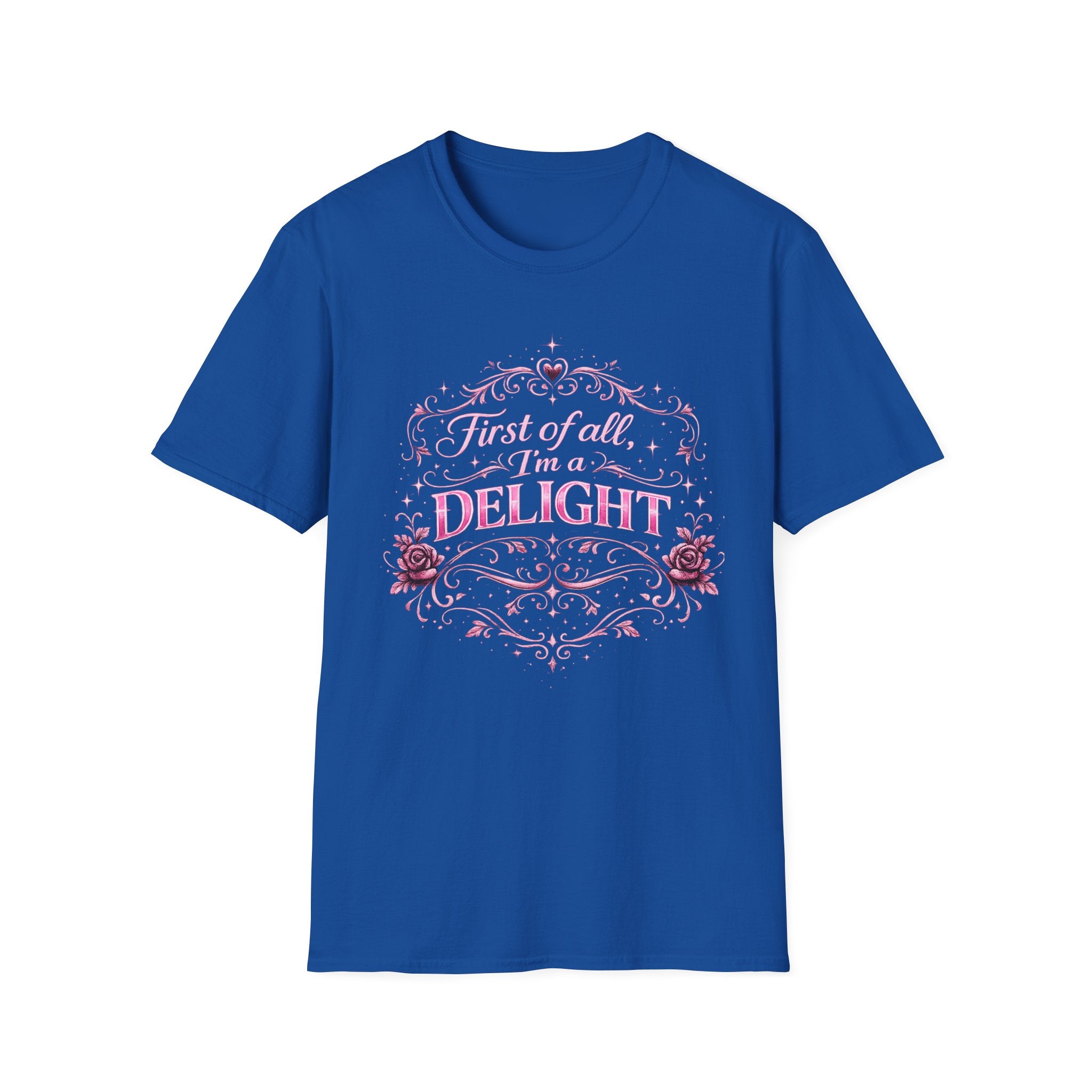 Delight Floral Graphic T-Shirt — "First of all, I’m a DELIGHT"