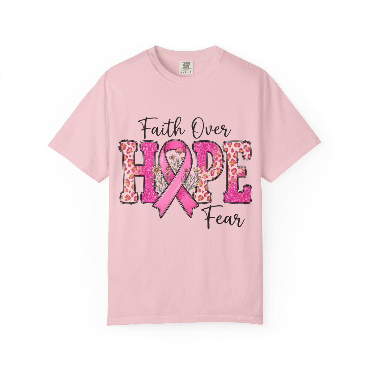 Breast Cancer Awareness Faith Over Fear Hope Tee Shirt