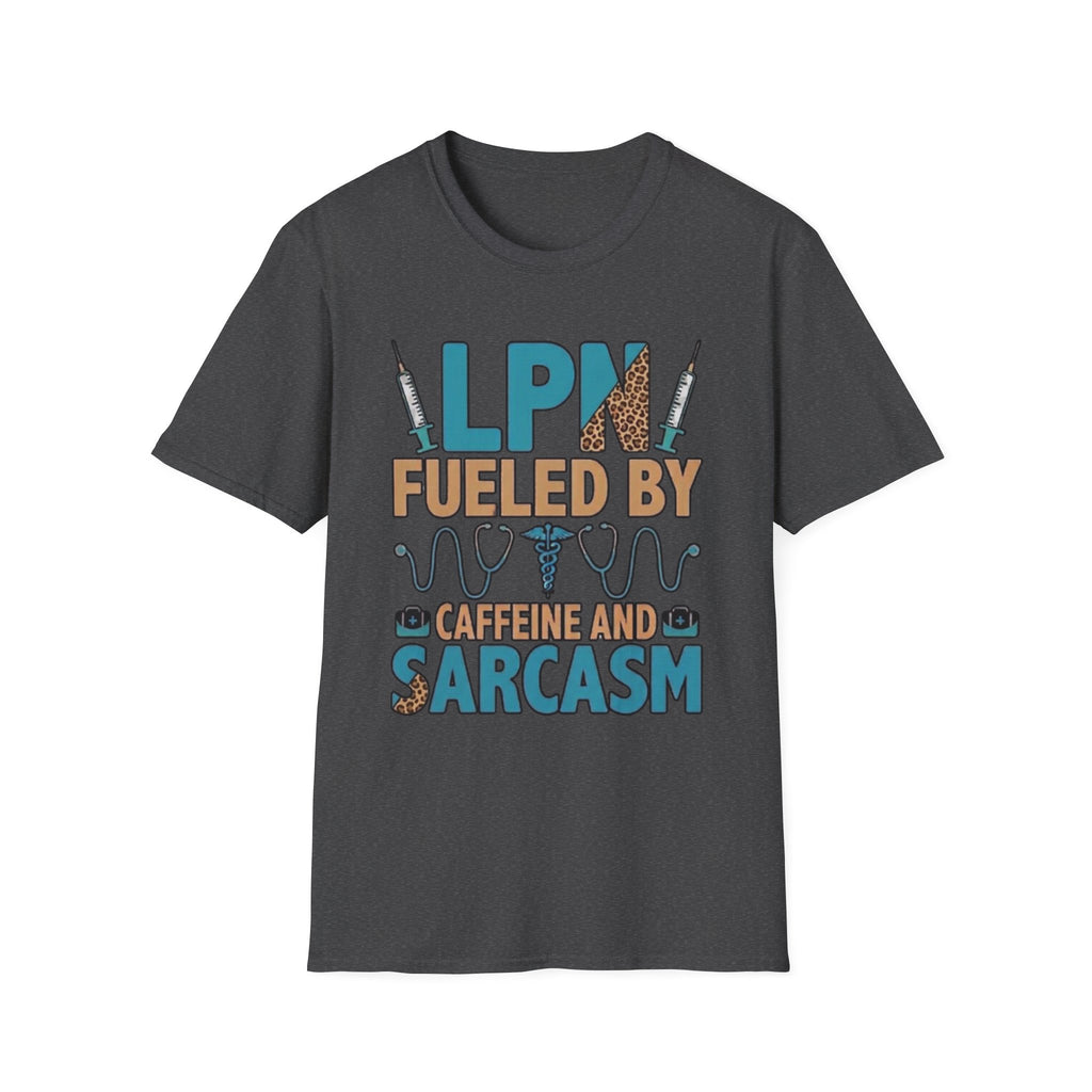 LPN Fueled By Caffeine & Sarcasm T‑Shirt