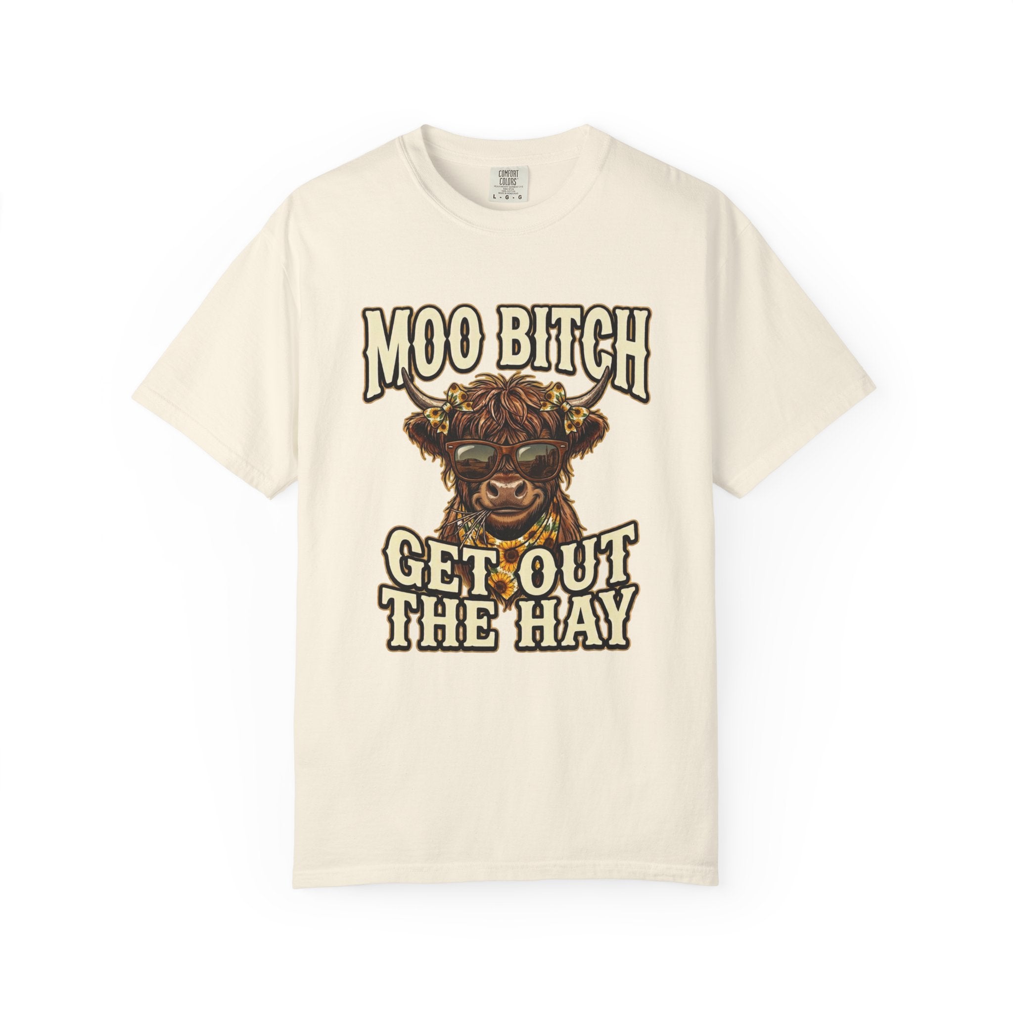 Moo Bitch Get Out The Hay Cow Graphic T Shirt Funny Farm Animal Tee for Ranchers and Country Lovers