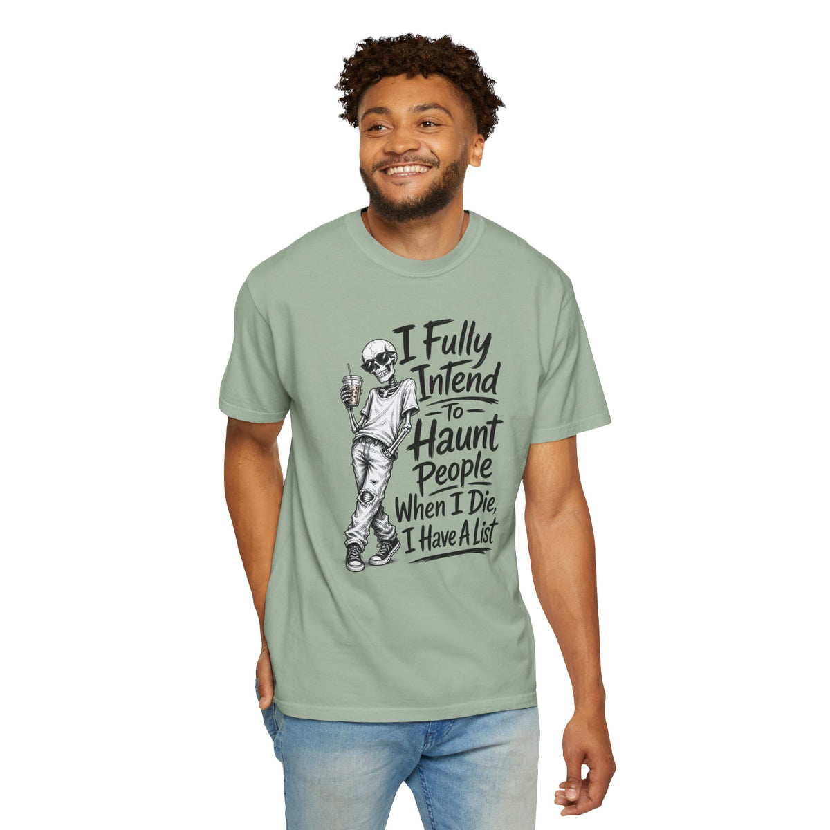 Funny Halloween T Shirt I Fully Intend to Haunt People When I Die I Have a List