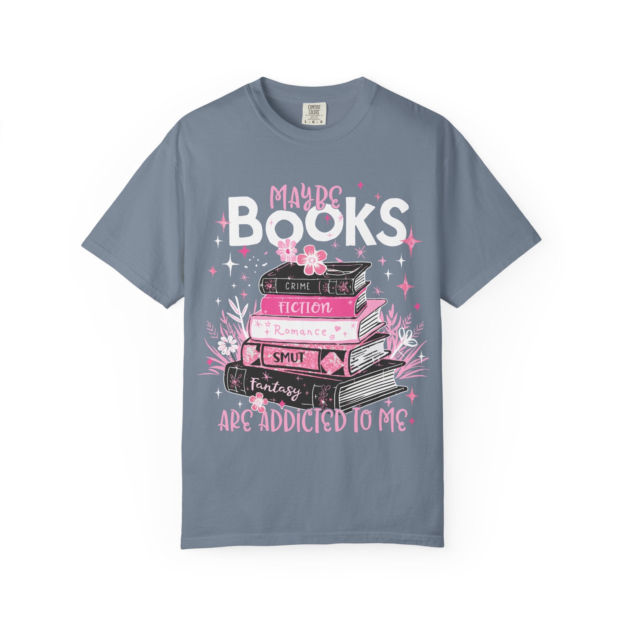 Maybe Books Are Addicted To Me T-Shirt