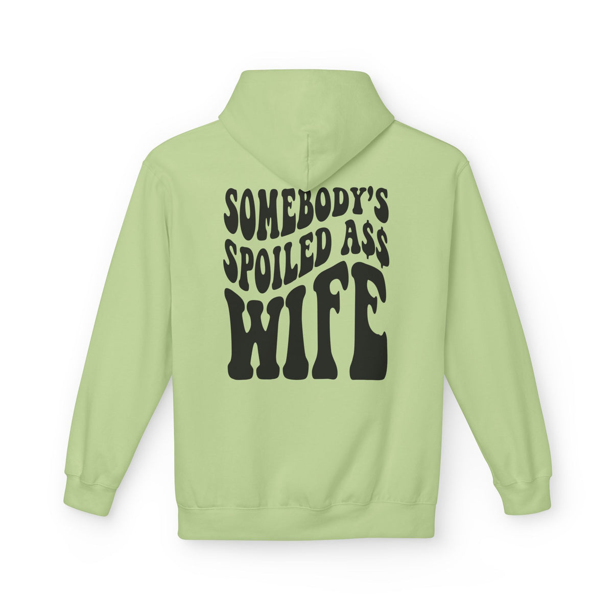 Somebodys Spoiled Ass Wife Hoodie Funny Graphic Wife Pullover