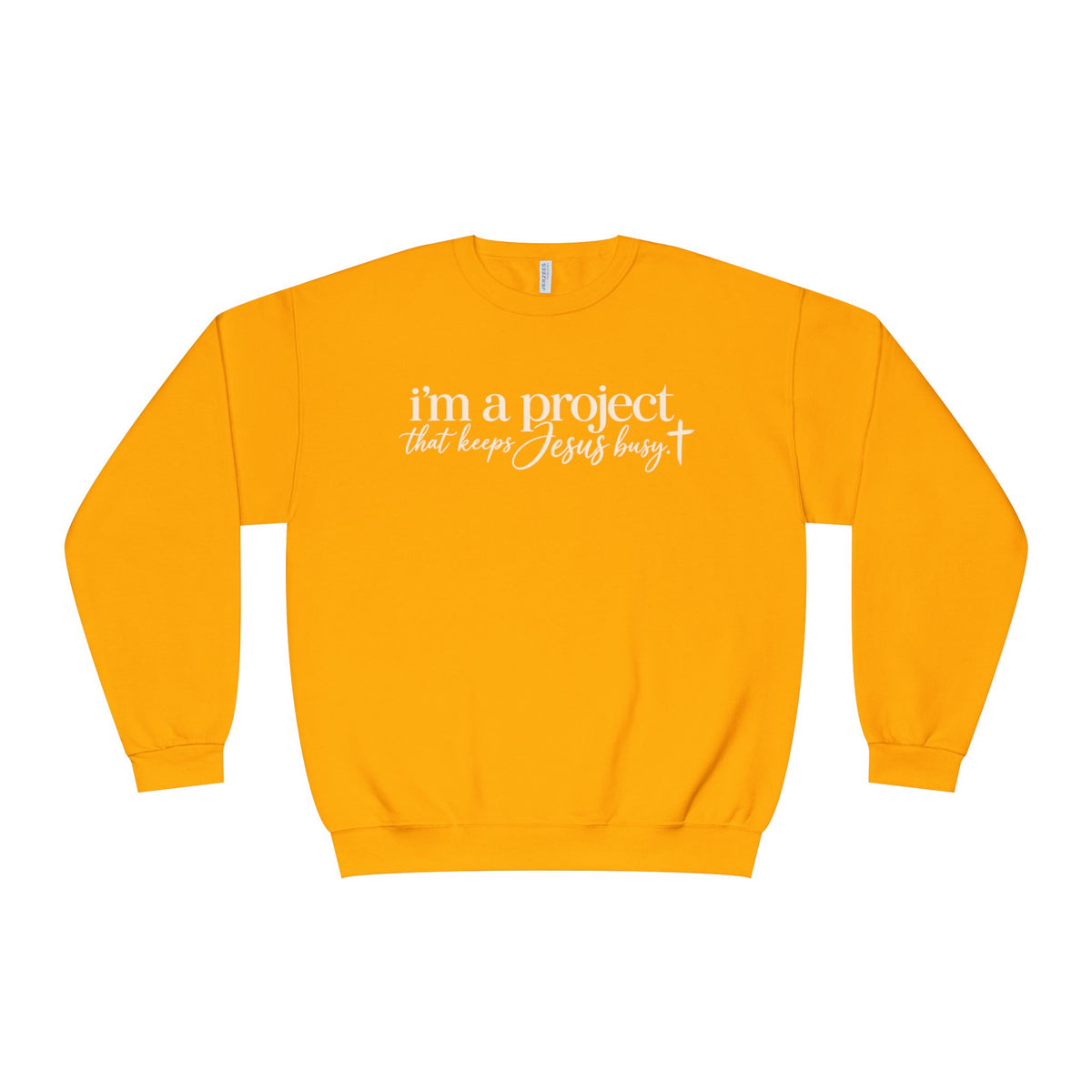 Im a Project That Keeps Jesus Busy Crewneck Sweatshirt