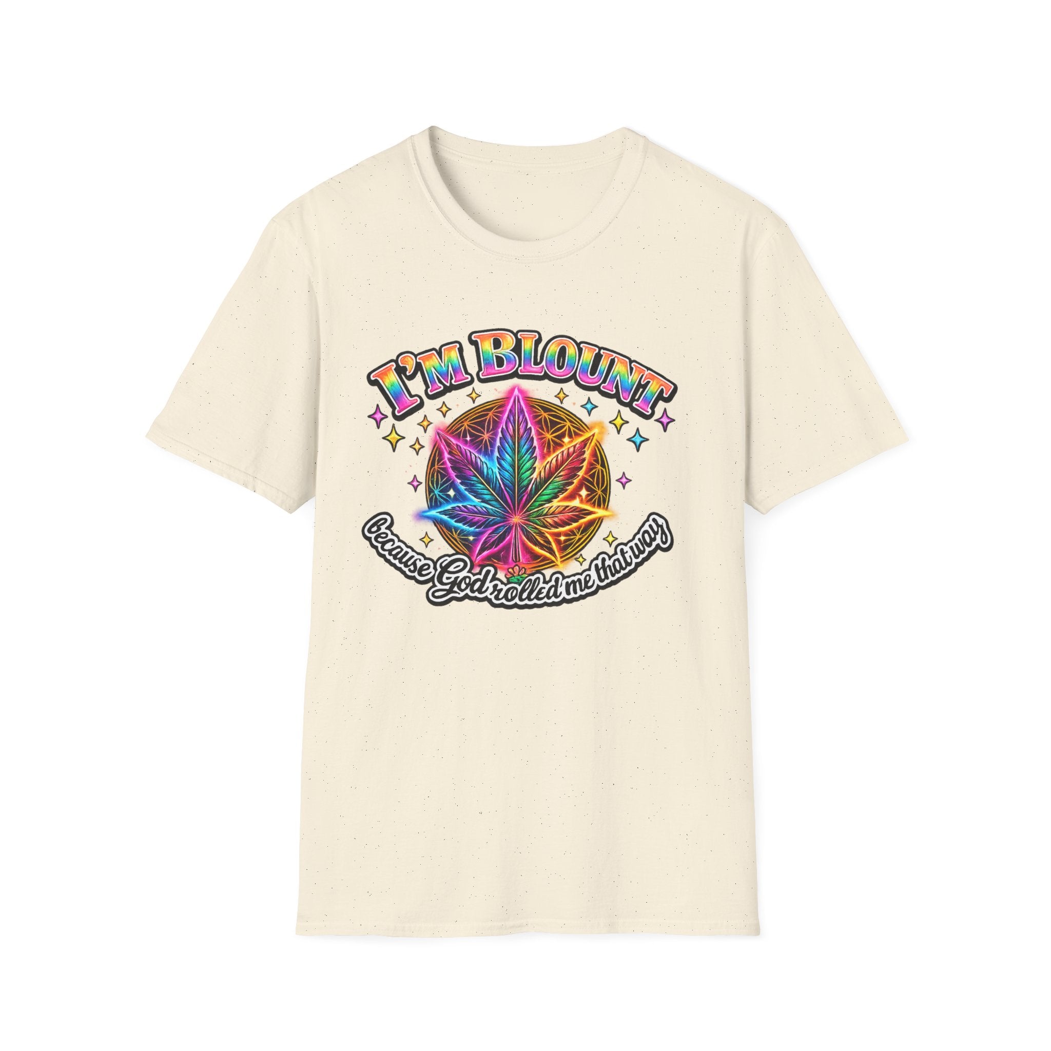 I'm Blount because God rolled me that way Unisex Softstyle T-Shirt