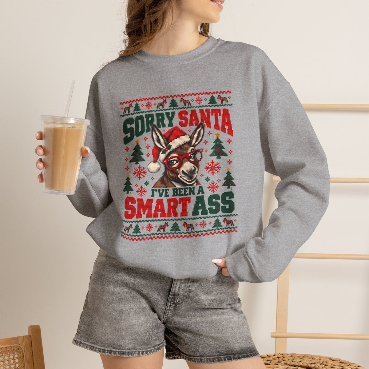 Funny Ugly Christmas Sweater, Sorry Santa I've Been a Smartass Sweatshirt, Donkey Christmas Shirt, Sarcastic Holiday Party Outfit