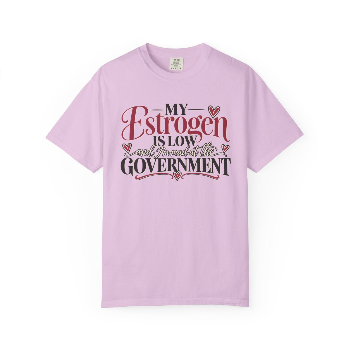 My Estrogen Is Low Shirt, Funny Menopause T-Shirt, Menopause Humor Tee, Perimenopause Gift for Women, Midlife Humor Shirt