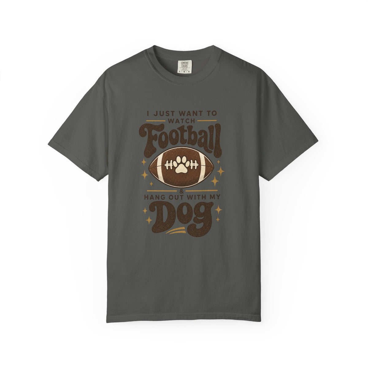 Football and Dog T Shirt I Just Want to Watch Football and Hang Out With My Dog Graphic Tee