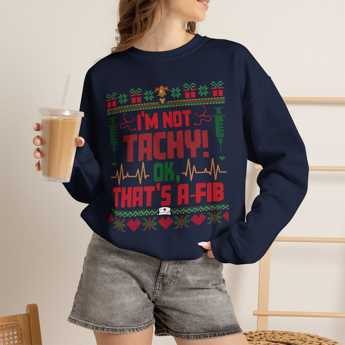 Ugly Christmas Sweater Nurse Sweatshirt, Funny Medical Christmas Sweater, I'm Not Tachy That's A Fib, Doctor RN Healthcare Holiday Gift